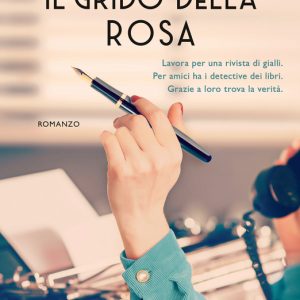 A. Basso – Il grido della rosa